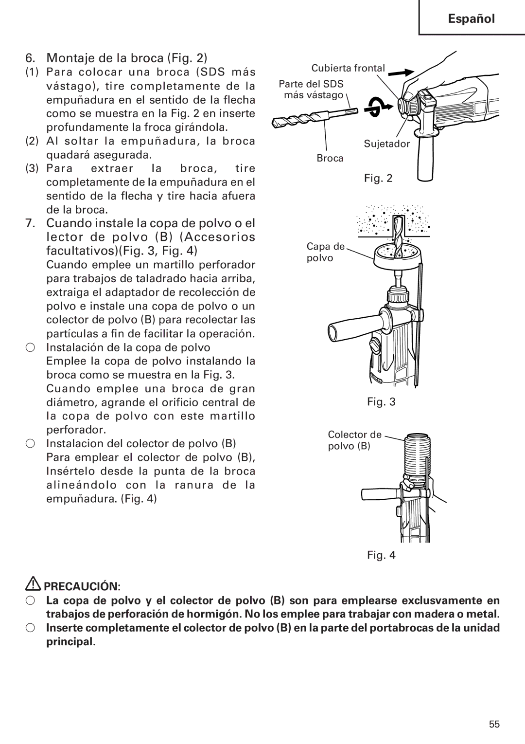 Hitachi Koki USA DH 24PE instruction manual Montaje de la broca Fig, Precaución 