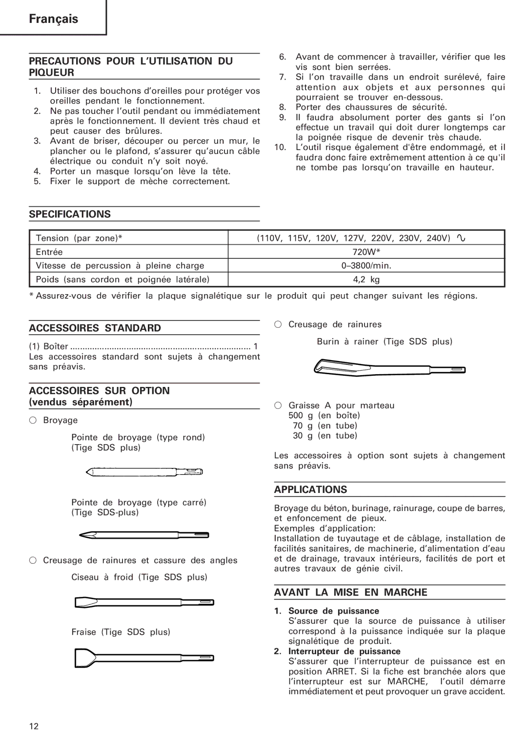 Hitachi Koki USA H 30PV manual Precautions Pour L’UTILISATION DU Piqueur, Accessoires Standard, Avant LA Mise EN Marche 