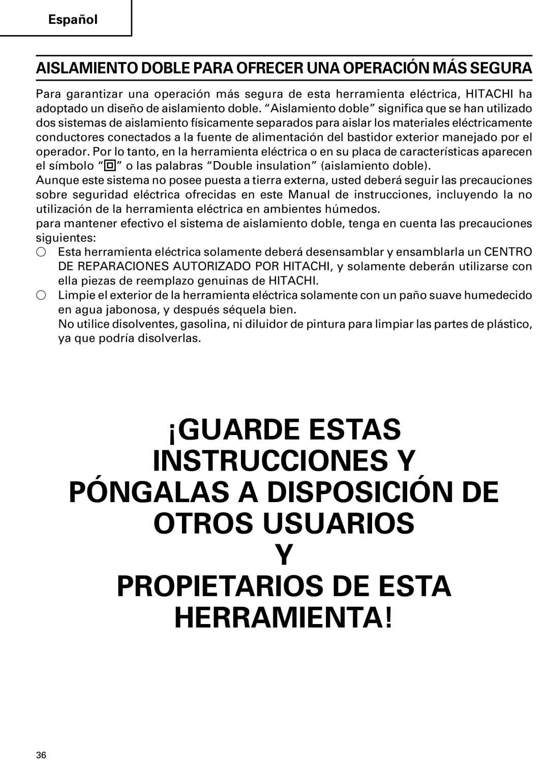 Hitachi Koki USA H 65SD2 instruction manual Aislamiento Doble Para Ofrecer UNA Operación MÁS Segura 