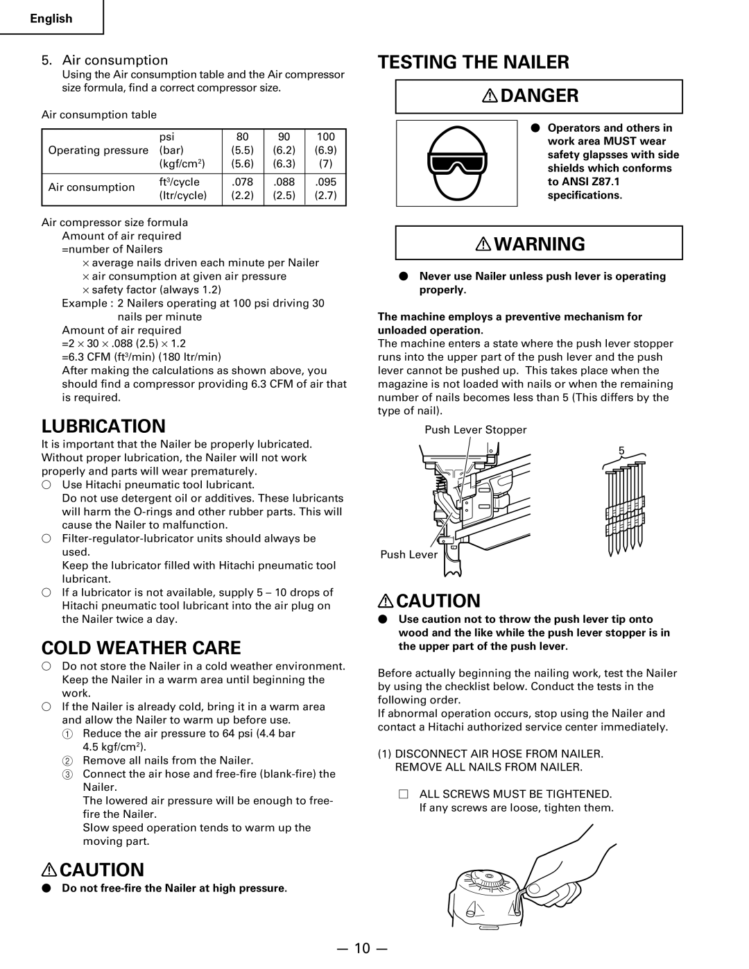 Hitachi Koki USA NR 90AC3 manual Lubrication, Cold Weather Care, Testing the Nailer, Air consumption 