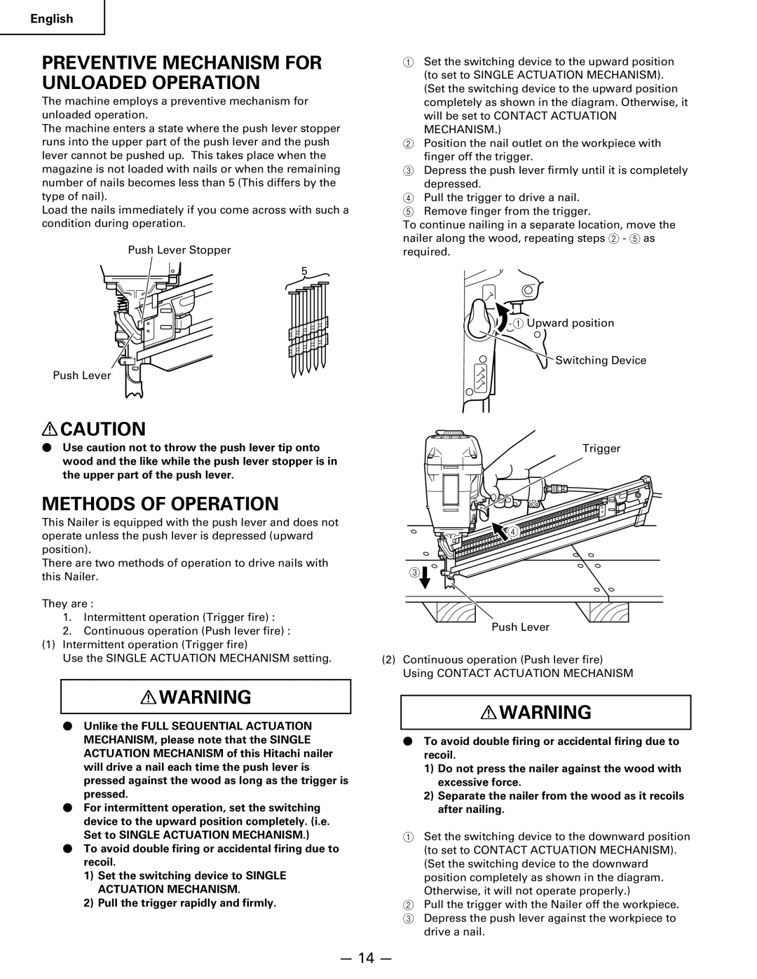 Hitachi Koki USA NR 90AC3 manual Preventive Mechanism for Unloaded Operation, Methods of Operation 