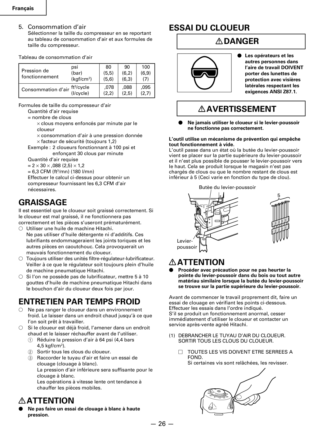 Hitachi Koki USA NR 90AC3 manual Graissage, Entretien PAR Temps Froid, Essai DU Cloueur, Consommation d’air 