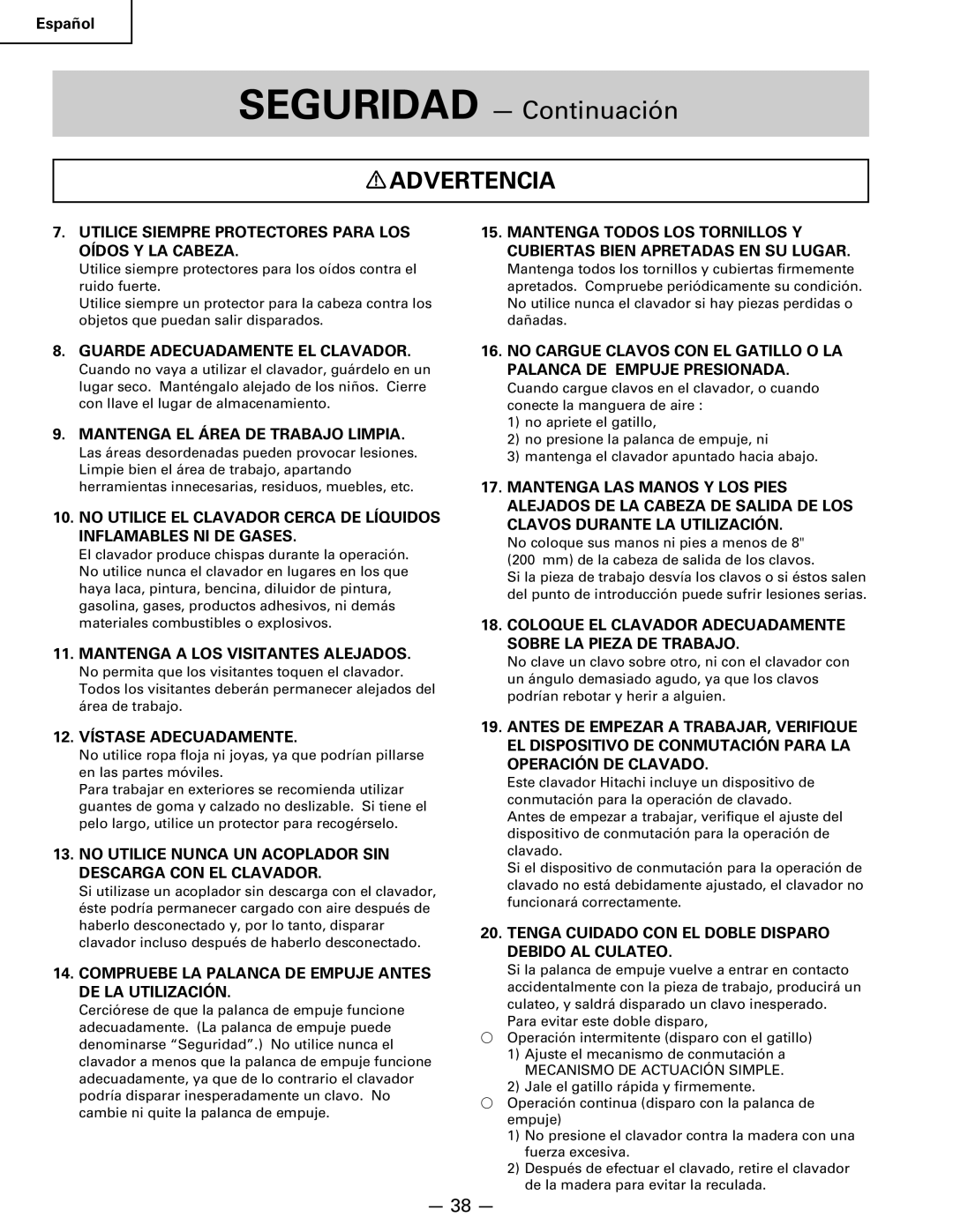 Hitachi Koki USA NR 90AC3 Guarde Adecuadamente EL Clavador, Mantenga EL Área DE Trabajo Limpia, 12. Vístase Adecuadamente 