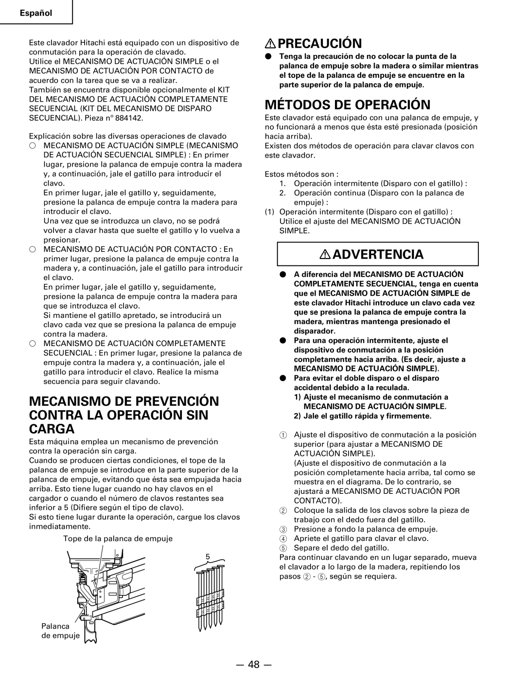 Hitachi Koki USA NR 90AC3 manual Mecanismo DE Prevención Contra LA Operación SIN Carga, Métodos DE Operación 