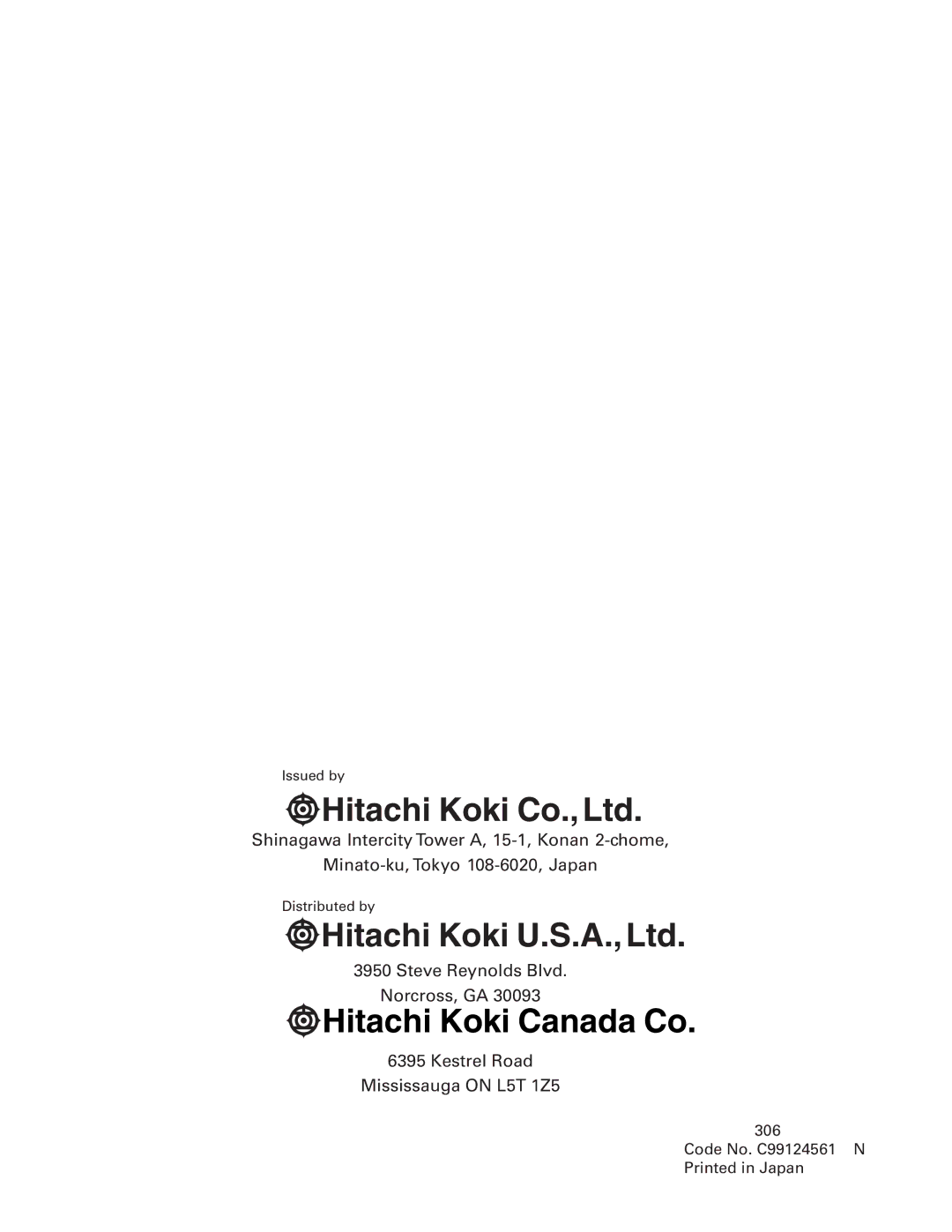 Hitachi Koki USA NR 90AC3 manual Steve Reynolds Blvd Norcross, GA, Kestrel Road Mississauga on L5T 1Z5 