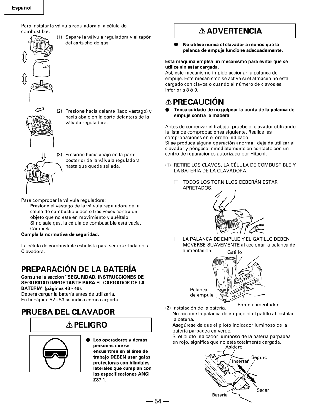 Hitachi Koki USA NR 90GC manual Preparación DE LA Batería, Prueba DEL Clavador Peligro, Cumpla la normativa de seguridad 