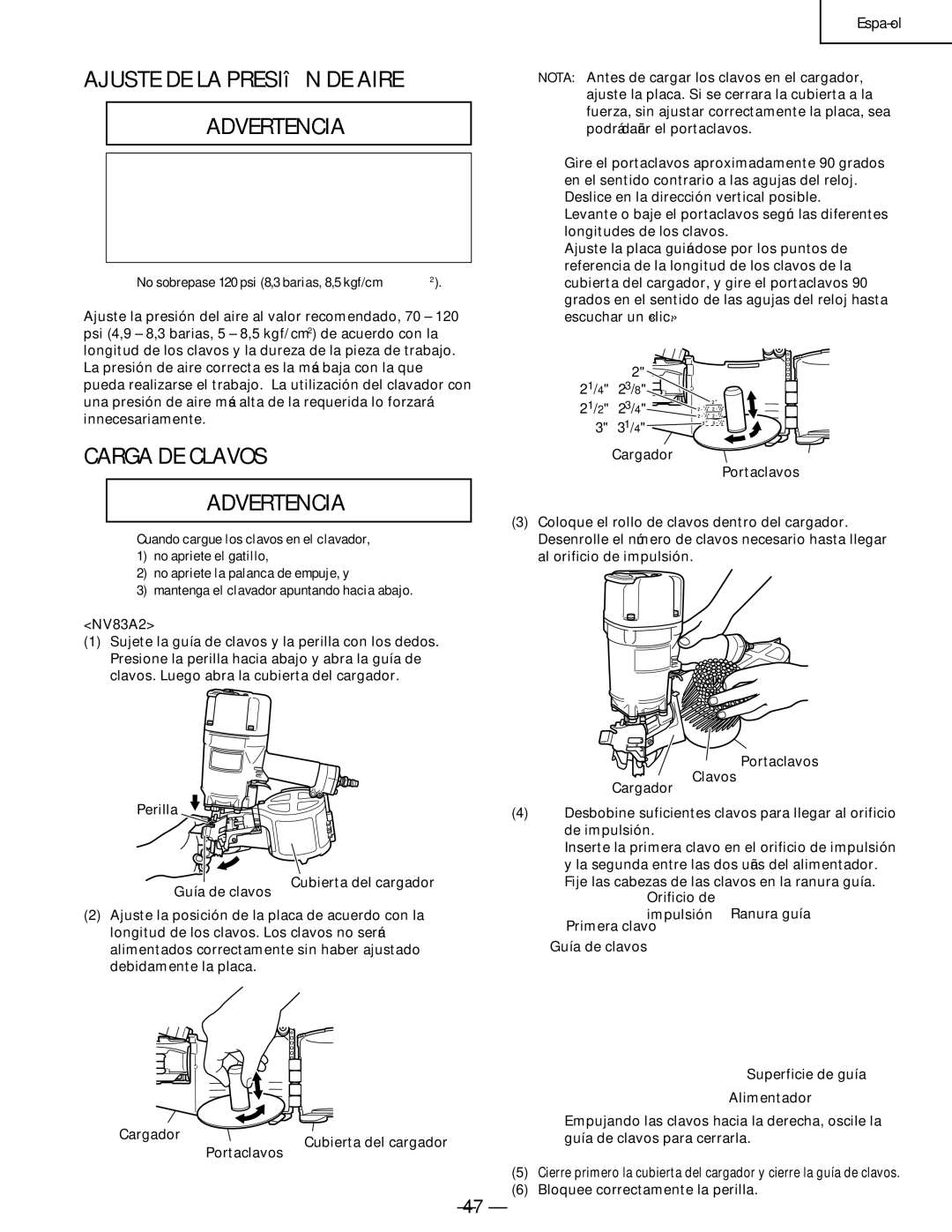 Hitachi Koki USA NV 50A1, NV65AC, NV83a2 manual Ajuste DE LA Presión DE Aire Advertencia, Carga DE Clavos Advertencia 