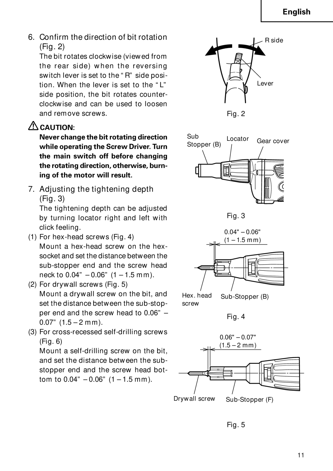 Hitachi Koki USA W6B3, W8VB2, W6VA4, W6VM, W6V4 Confirm the direction of bit rotation Fig, Adjusting the tightening depth Fig 