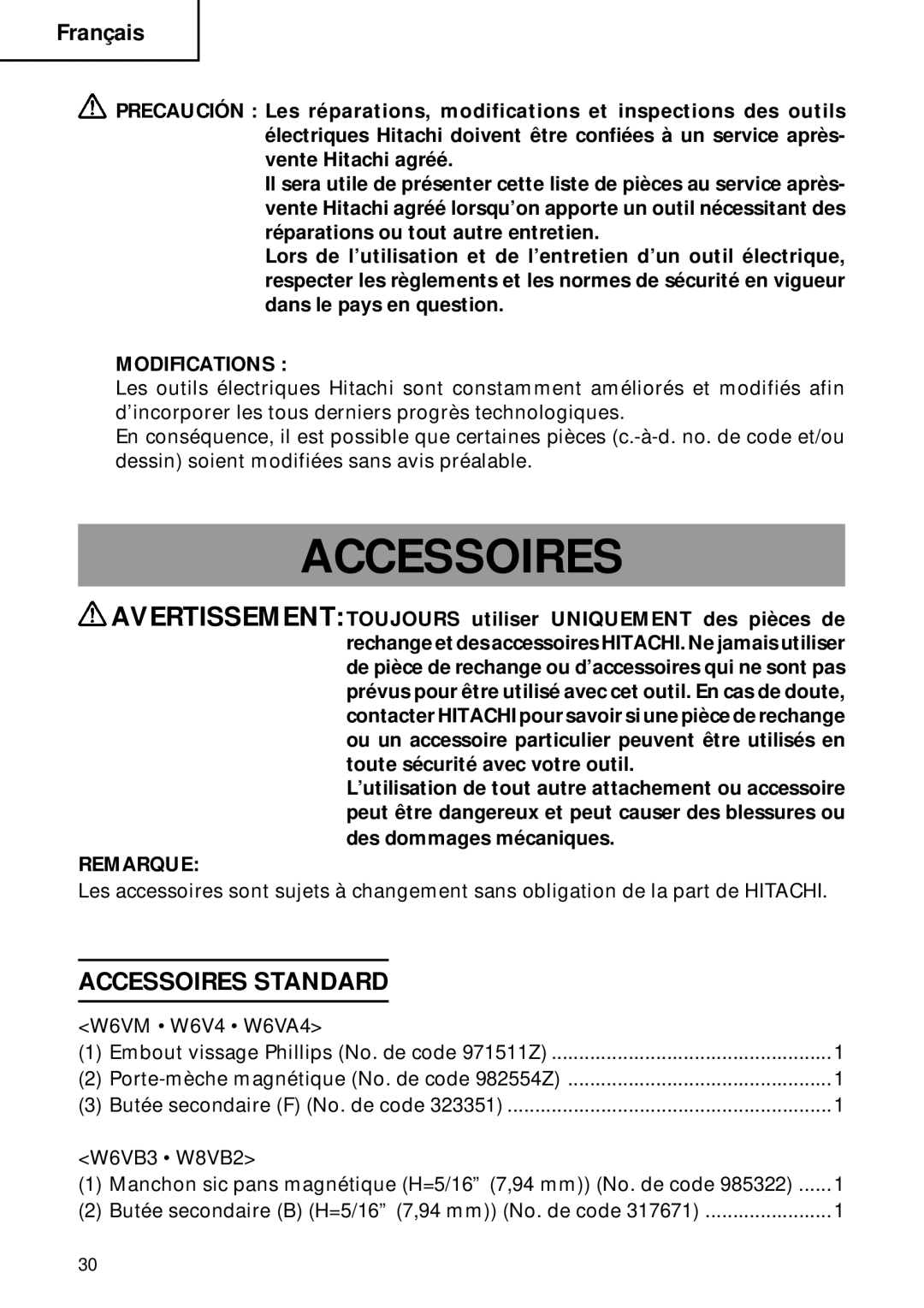 Hitachi Koki USA W8VB2, W6B3, W6VA4, W6VM, W6V4 instruction manual Accessoires Standard 