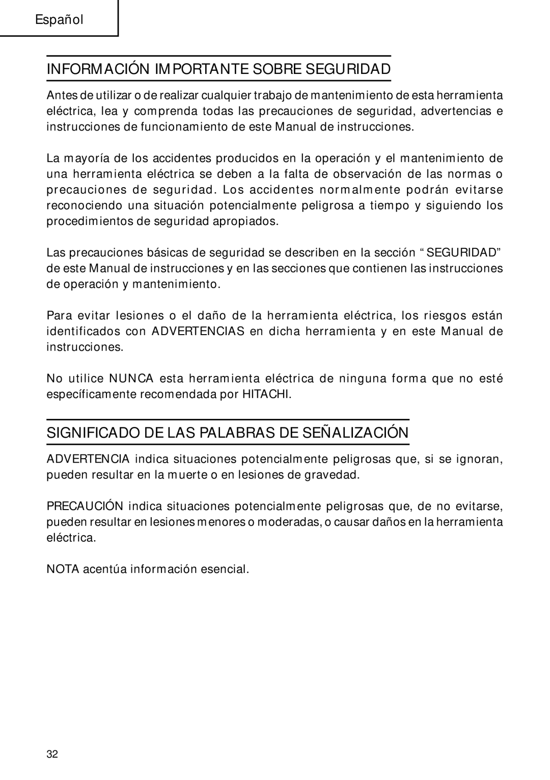 Hitachi Koki USA W6VA4, W8VB2, W6B3 Información Importante Sobre Seguridad, Significado DE LAS Palabras DE Señalización 