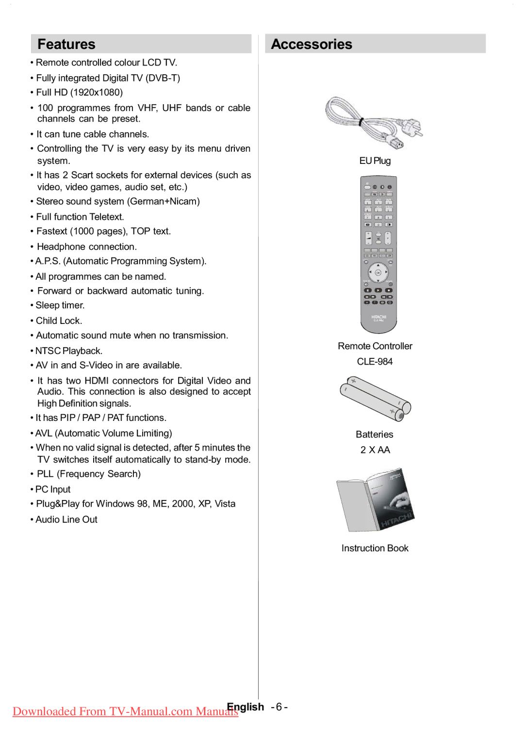 Hitachi L37VR1U, L37VP01E manual Features, Accessories, EUPlug, Remote Controller CLE-984 Batteries 2 X AA Instruction Book 