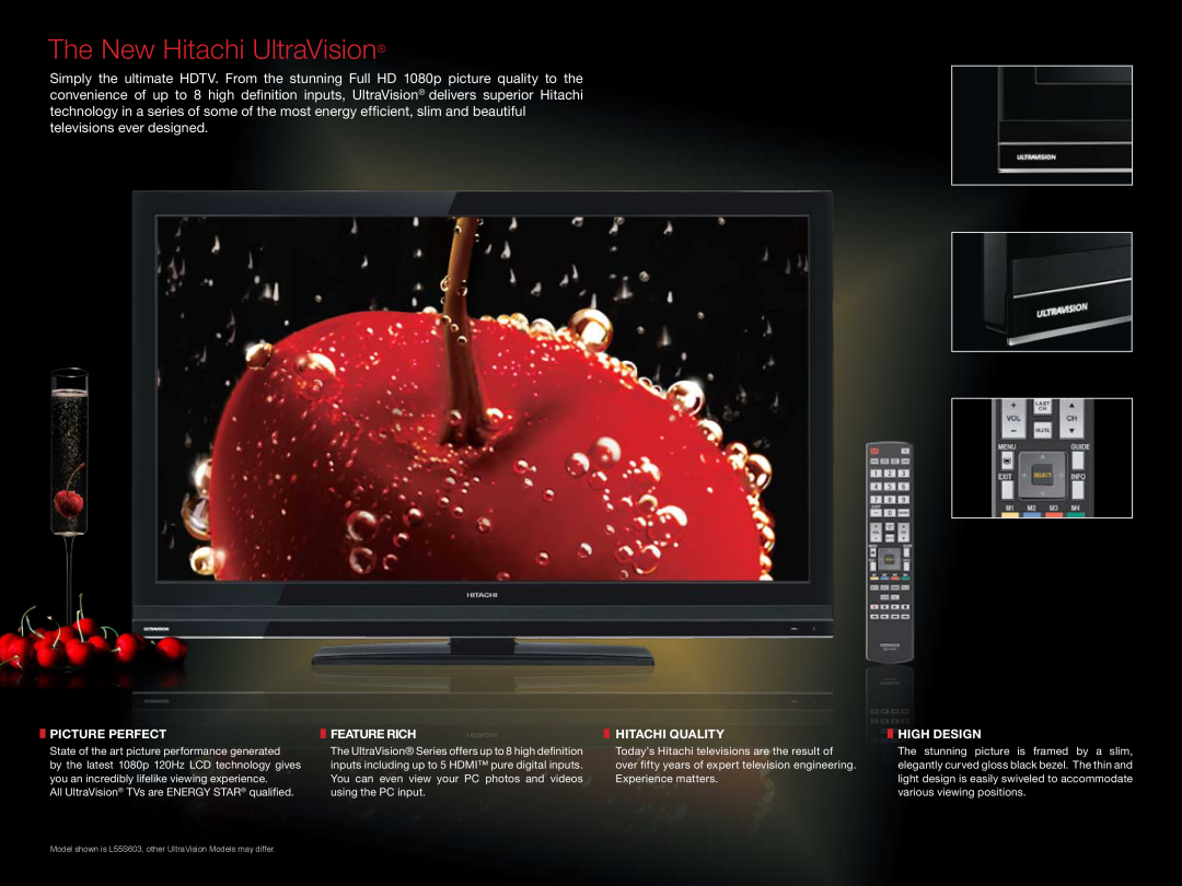 Hitachi L32A403, L42S503, L42A403 The New Hitachi UltraVision, Picture Perfect, Feature Rich, Hitachi Quality, High Design 