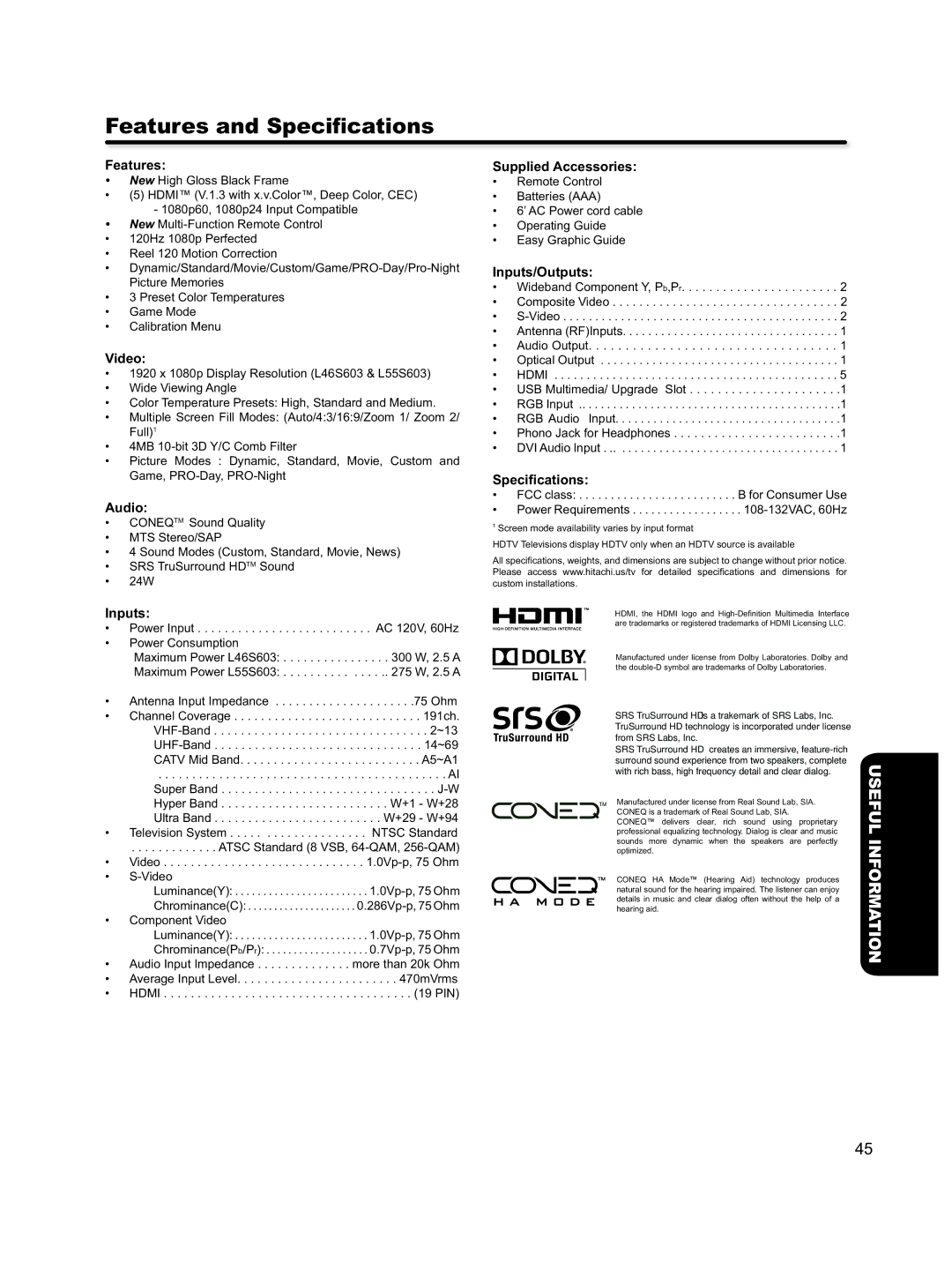 Hitachi L46S603 important safety instructions Features and Speciﬁcations 