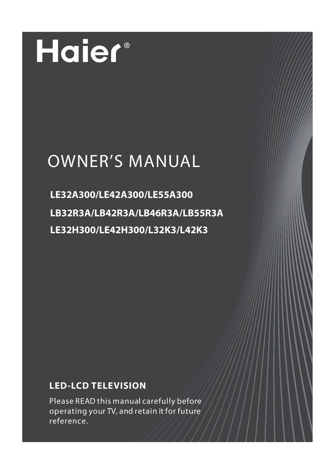 Hitachi LE32H300, LE55A300, LE42H300, LE32A300, LE42A300, L42K3, L32K3 owner manual LB32R3A/LB42R3A/LB46R3A/LB55R3A 