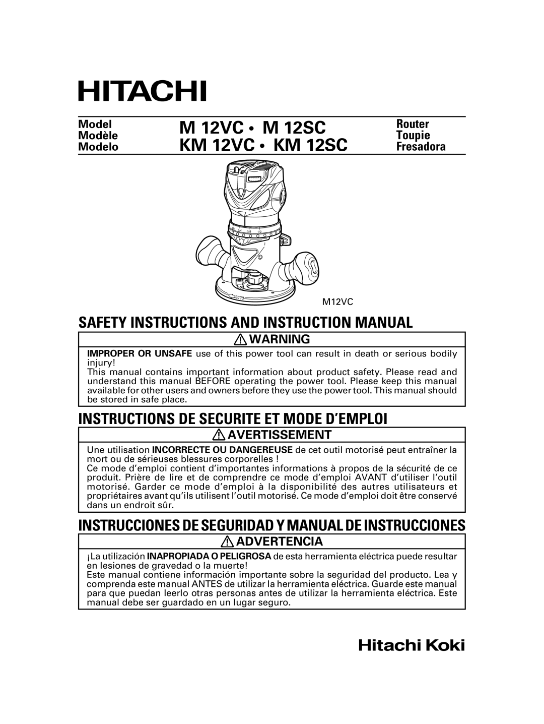 Hitachi KM 12VC, KM 12SC instruction manual Router Toupie Fresadora, Avertissement, Advertencia 