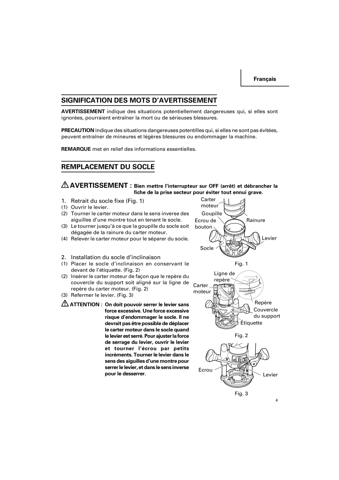 Hitachi KM 12VC, KM 12SC Signification DES Mots D’AVERTISSEMENT, Remplacement DU Socle, Retrait du socle fixe Fig 