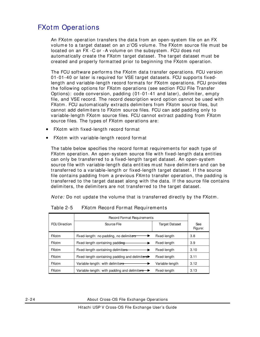 Hitachi MK-96RD647-01 manual FXotm Operations, FXotm Record Format Requirements, Source File Target Dataset See 