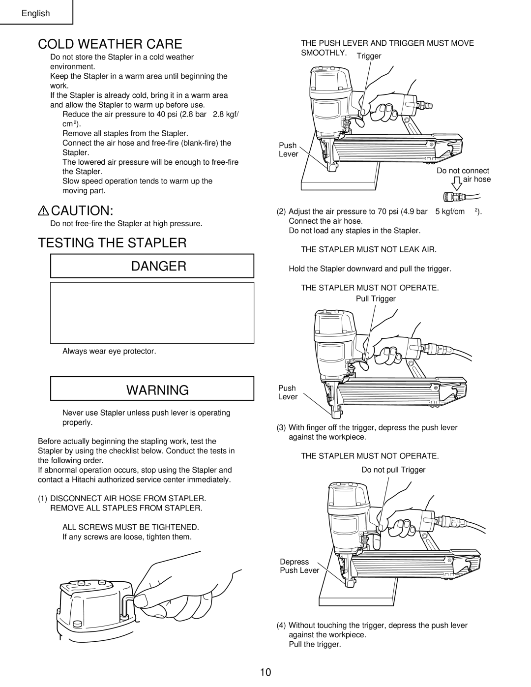 Hitachi N 5008AC manual Cold Weather Care, Testing the Stapler, Stapler Must not Leak AIR 