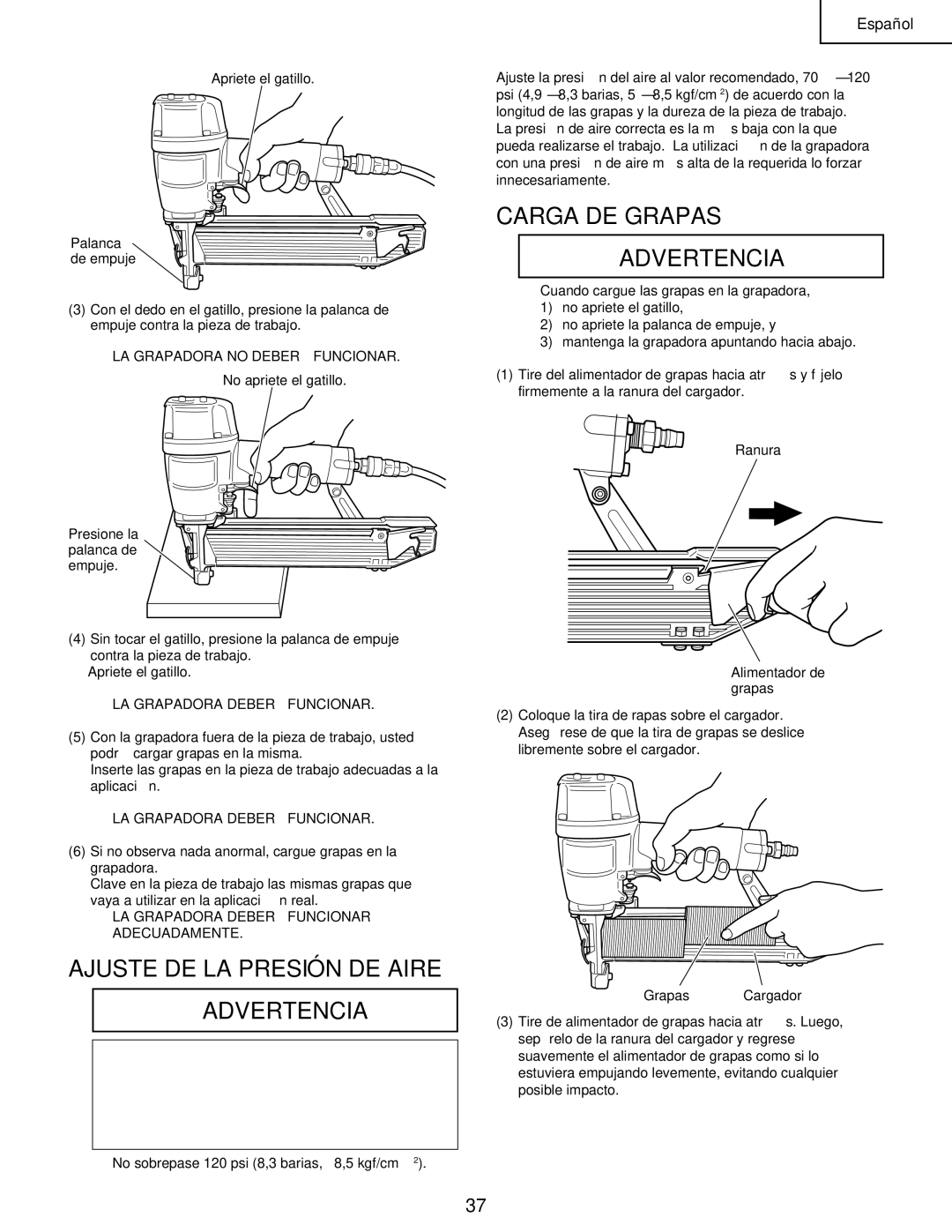 Hitachi N 5008AC Ajuste DE LA Presión DE Aire Advertencia, Carga DE Grapas Advertencia, LA Grapadora Deberá Funcionar 