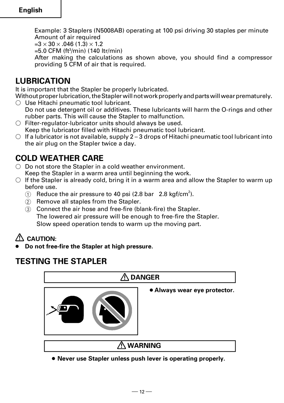 Hitachi N5008AB Lubrication, Cold Weather Care, Testing the Stapler, Do not free-fire the Stapler at high pressure 