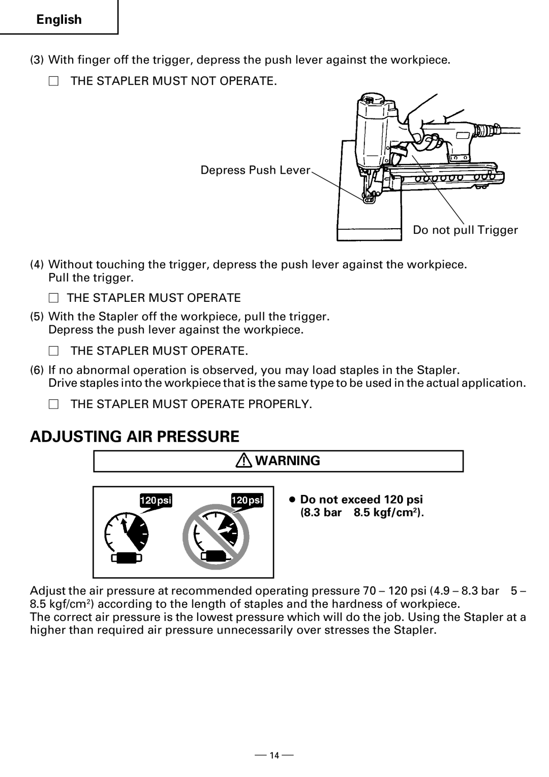 Hitachi N5008AB Adjusting AIR Pressure,  the Stapler Must Operate Properly, Do not exceed 120 psi 8.3 bar 8.5 kgf/cm2 