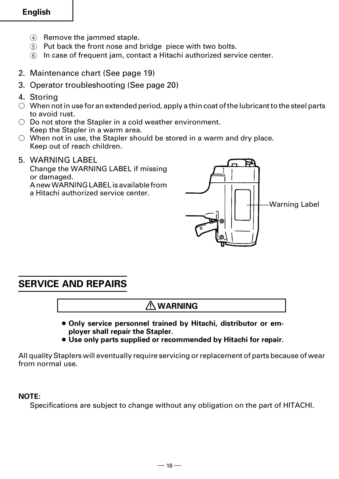 Hitachi N5008AB, N3804AB instruction manual Service and Repairs, Maintenance chart See Operator troubleshooting See Storing 