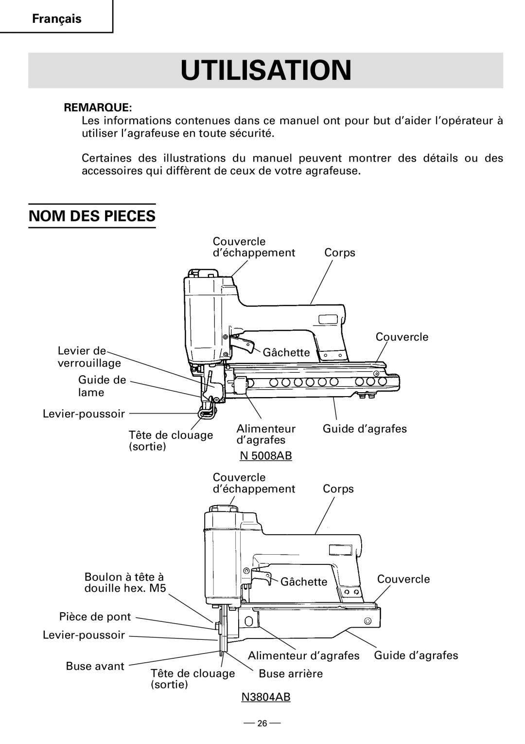 Hitachi N5008AB, N3804AB instruction manual Utilisation, NOM DES Pieces, Remarque 