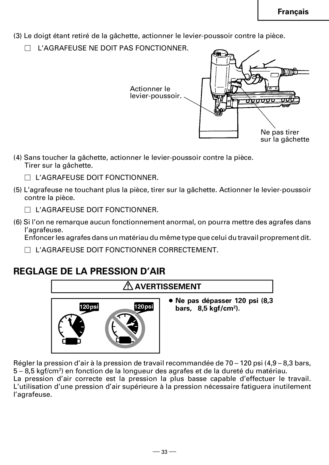 Hitachi N3804AB, N5008AB instruction manual Reglage DE LA Pression D’AIR,  L’AGRAFEUSE Doit Fonctionner Correctement 