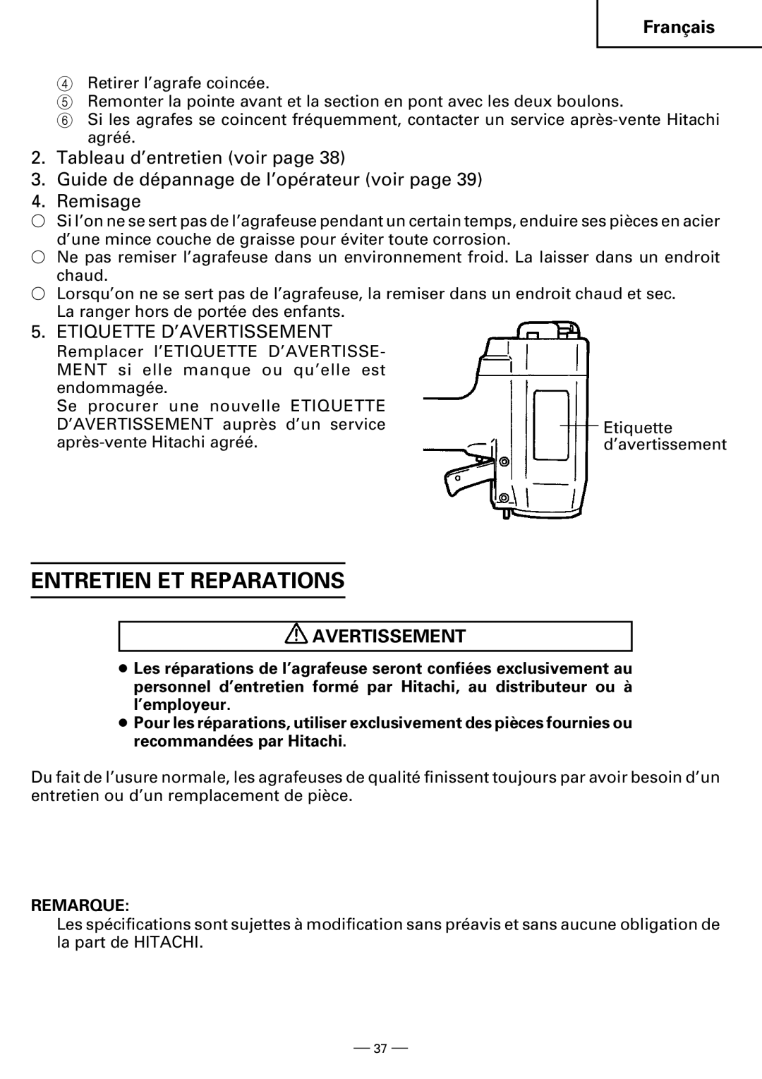 Hitachi N3804AB, N5008AB instruction manual Entretien ET Reparations, Etiquette D’AVERTISSEMENT 