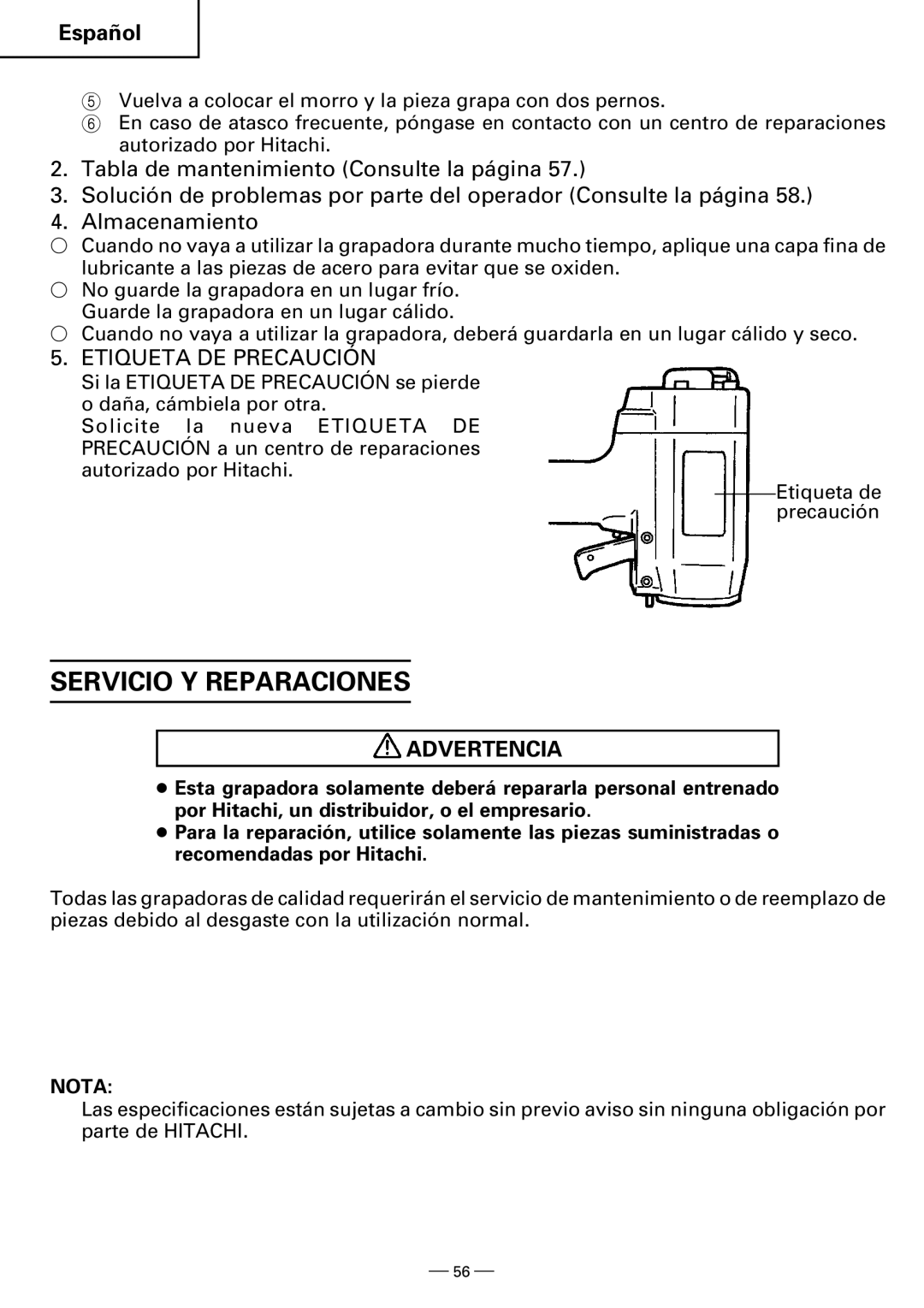 Hitachi N5008AB, N3804AB instruction manual Servicio Y Reparaciones, Etiqueta DE Precaución 