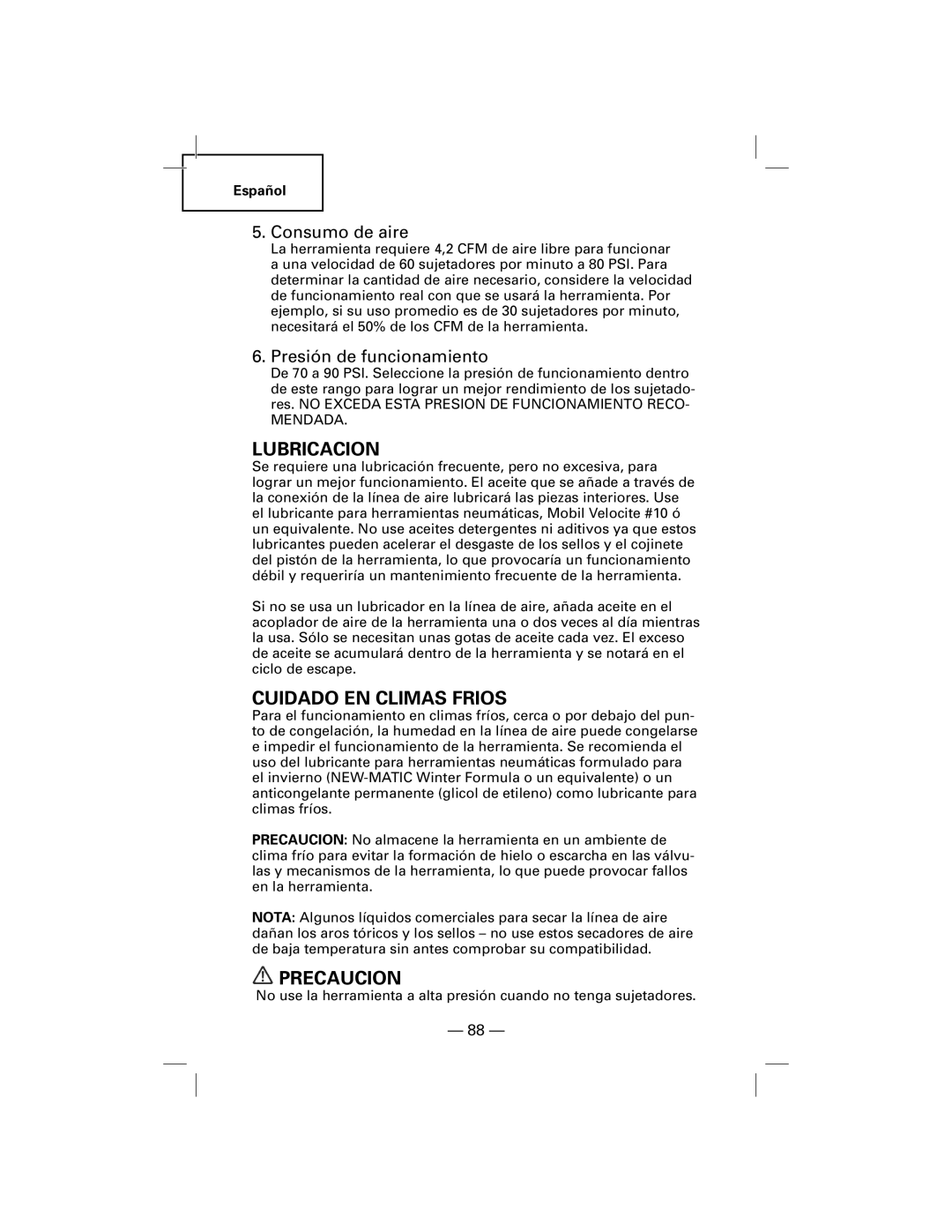 Hitachi N5009AF, NT50AF manual Lubricacion, Cuidado EN Climas Frios, Precaucion, Consumo de aire, Presión de funcionamiento 