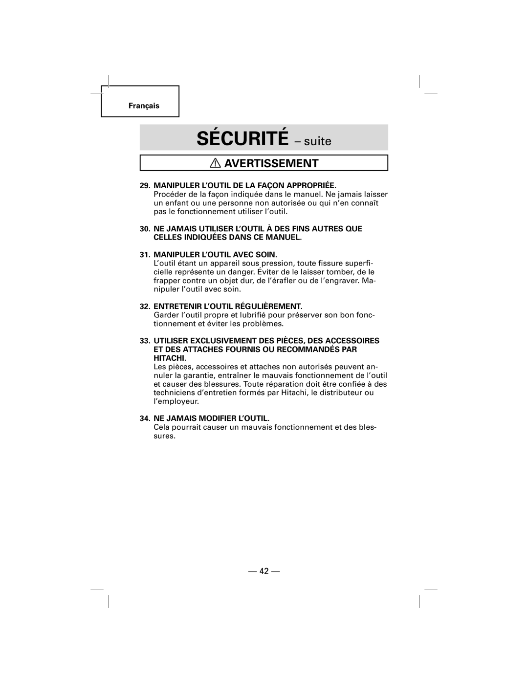 Hitachi N5009AF, NT50AF manual SÉCURITÉ - suite, Avertissement, Français, Manipuler L’Outil De La Façon Appropriée 