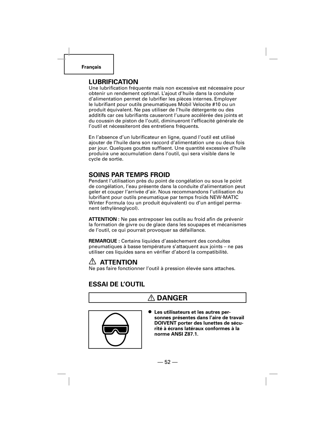 Hitachi N5009AF, NT50AF manual Lubrification, Soins Par Temps Froid, Essai De L’Outil, Danger 