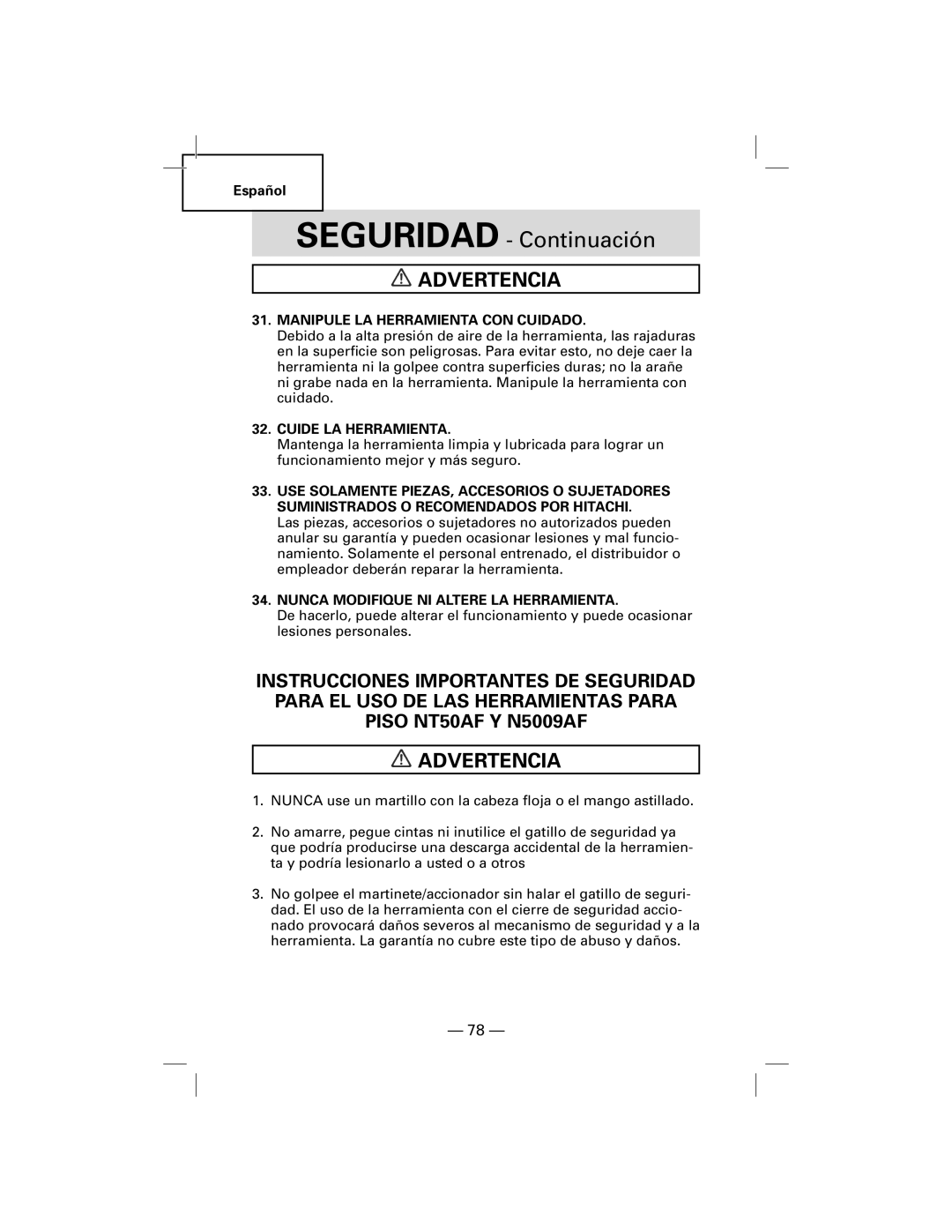 Hitachi N5009AF SEGURIDAD - Continuación, Advertencia, Español, Manipule La Herramienta Con Cuidado, Cuide La Herramienta 