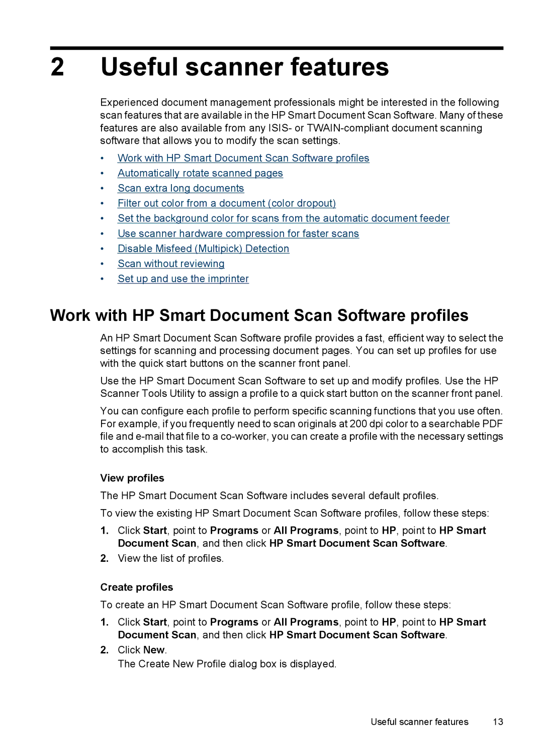 Hitachi N9120 manual Useful scanner features, Work with HP Smart Document Scan Software profiles 