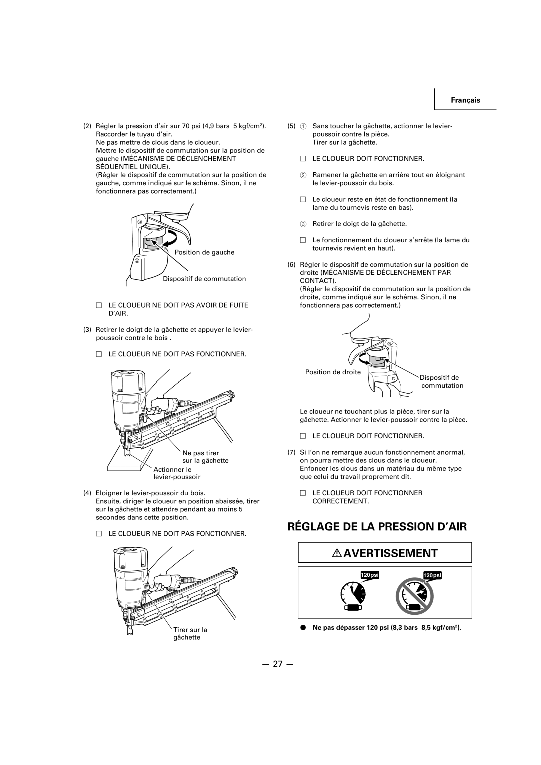 Hitachi NR83A2(Y), NR83A2(S1) manual Réglage DE LA Pression D’AIR Avertissement, LE Cloueur NE Doit PAS Avoir DE Fuite D’AIR 