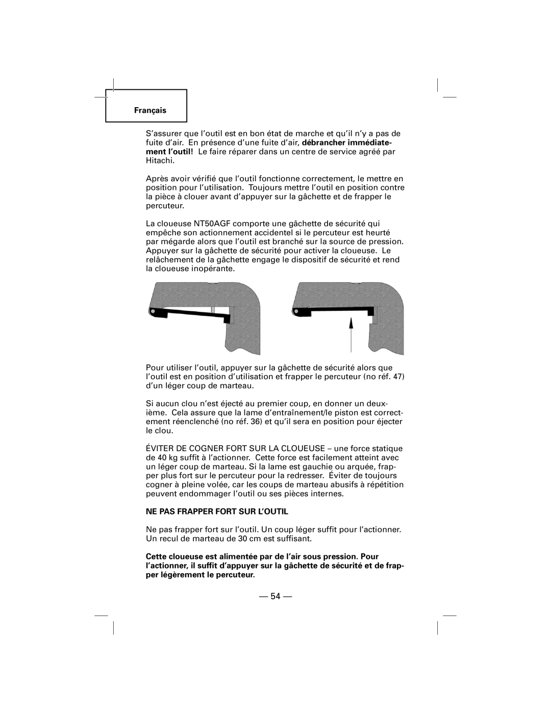 Hitachi NT50AGF manual NE PAS Frapper Fort SUR L’OUTIL 