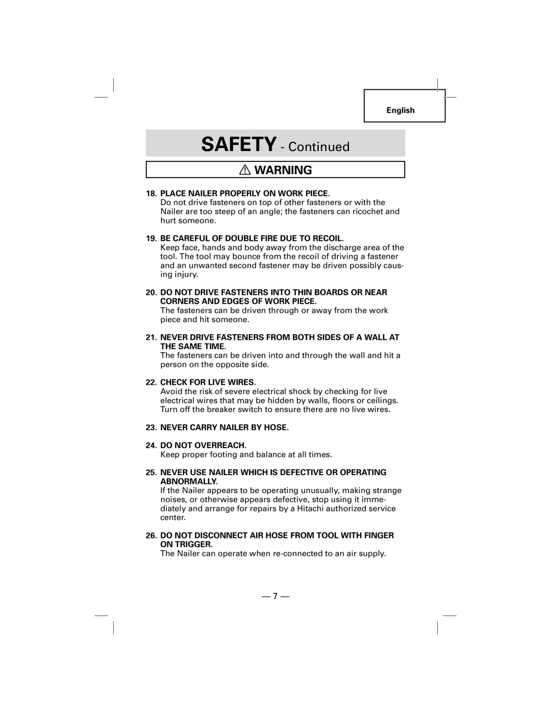 Hitachi NT50AGF manual Place Nailer Properly on Work Piece, Be Careful of Double Fire DUE to Recoil, Check for Live Wires 