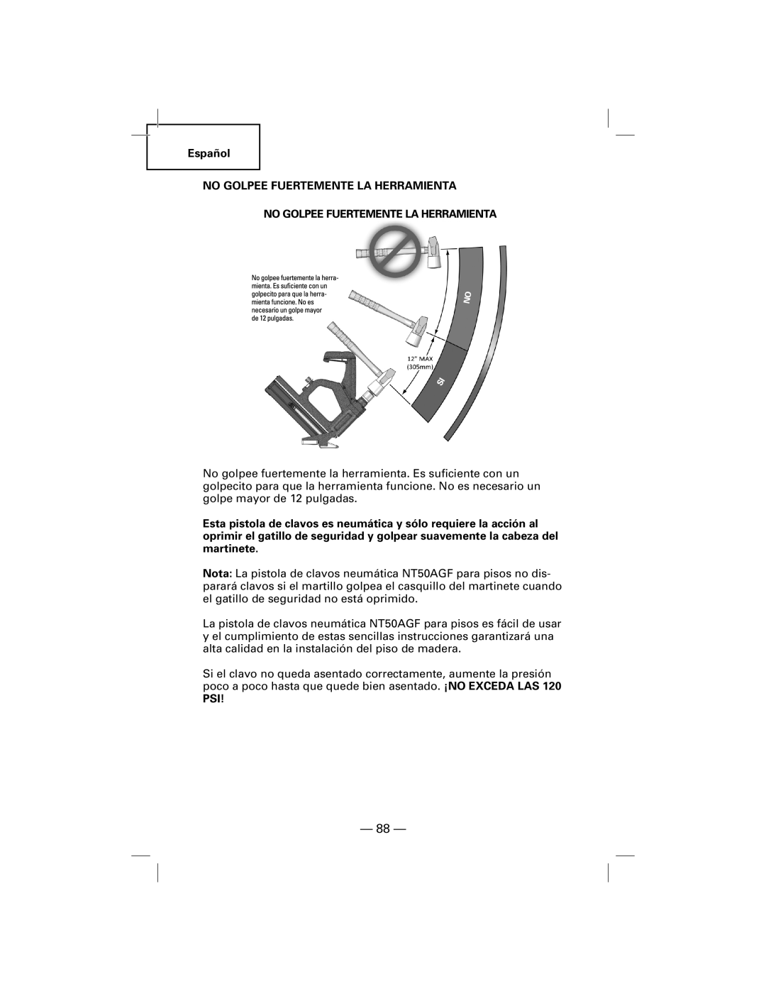 Hitachi NT50AGF manual No Golpee Fuertemente LA Herramienta, Psi 