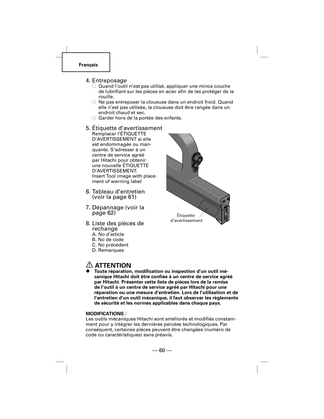Hitachi NT50AGF manual Entreposage, 5.Étiquette d’avertissement, Tableau d’entretien voir la page, 7.Dépannage voir la page 
