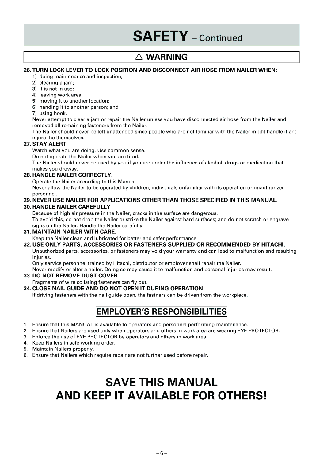 Hitachi NV 65AF3 instruction manual EMPLOYER’S Responsibilities, Stay Alert 