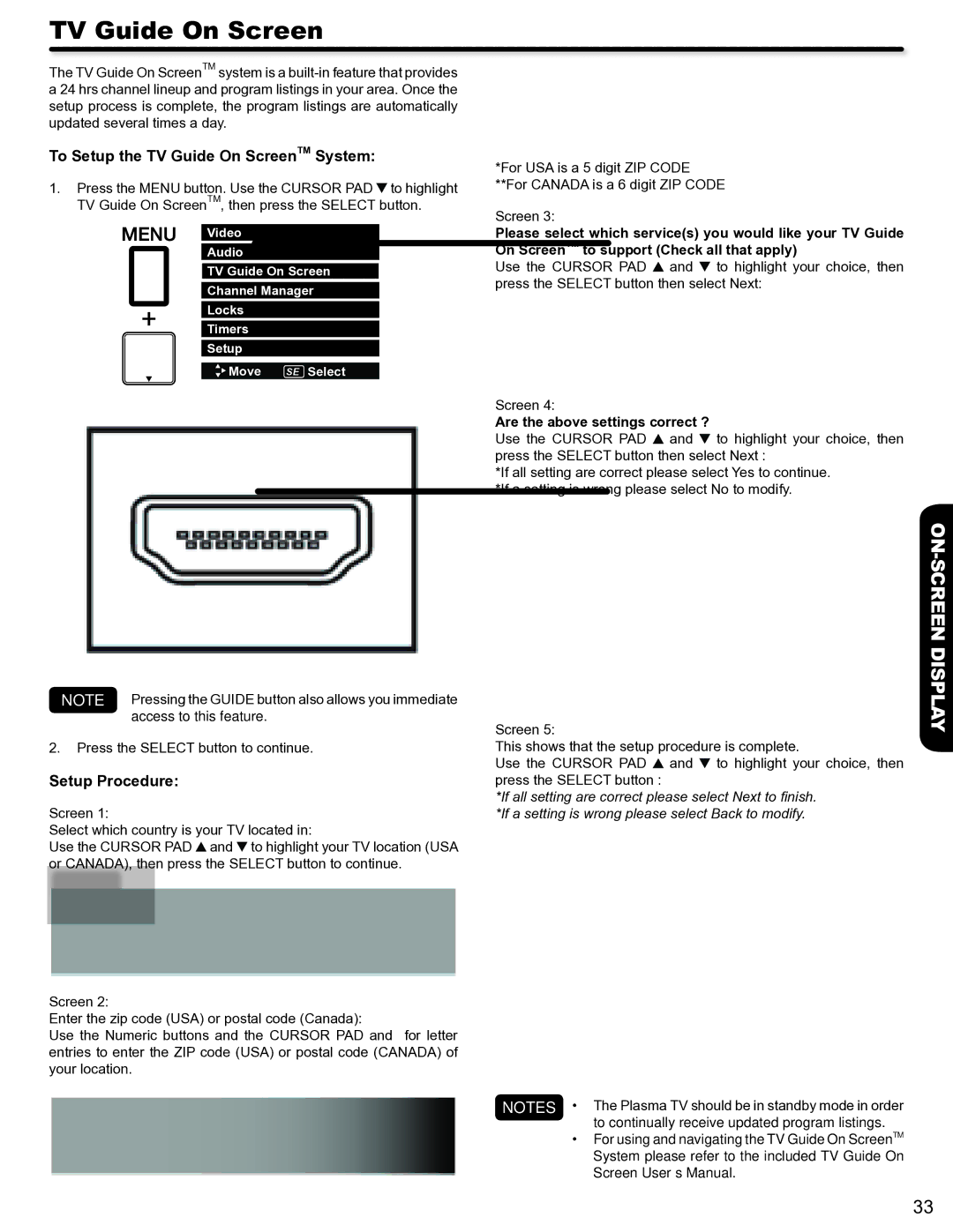 Hitachi P50S602 To Setup the TV Guide On ScreenTM System, Setup Procedure, Are the above settings correct ? 