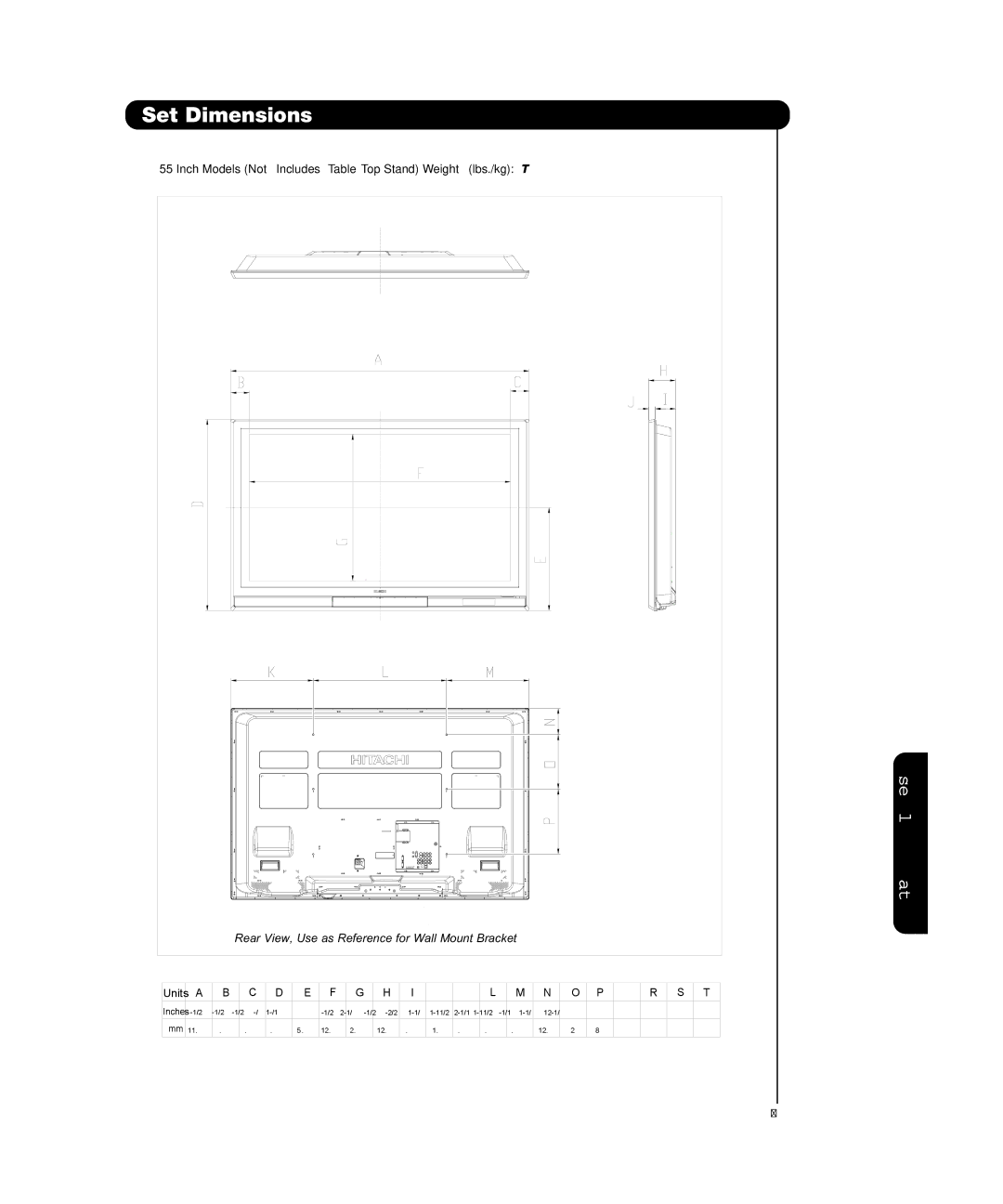 Hitachi P50T501, P55T551 manual Inch Models Not Includes Table Top Stand Weight lbs./kg TBD 