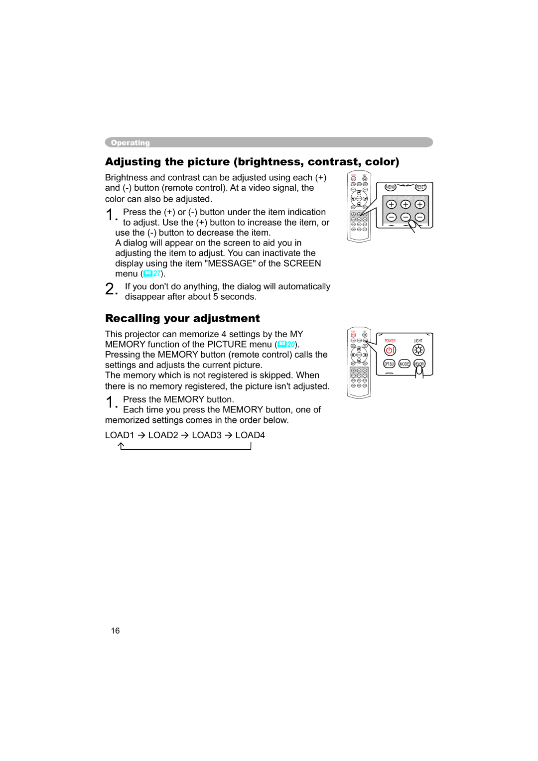 Hitachi PJ-TX100 user manual Adjusting the picture brightness, contrast, color, Recalling your adjustment 