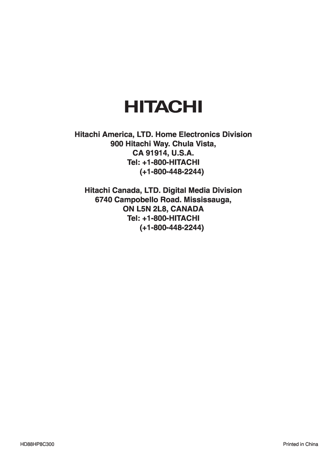 Hitachi PW1A user manual Hitachi Way. Chula Vista CA 91914, U.S.A Tel +1-800-HITACHI, +1-800-448-2244, HD88HP8C300 