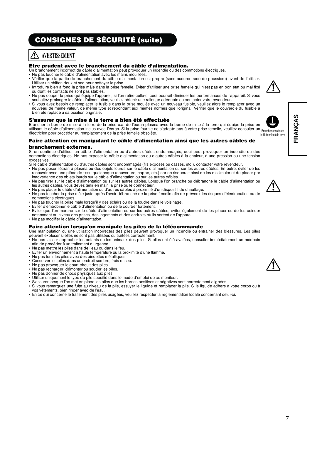 Hitachi PW1A CONSIGNES DE SÉCURITÉ suite, Avertissement, Franças, Etre prudent avec le branchement du câble d’alimentation 