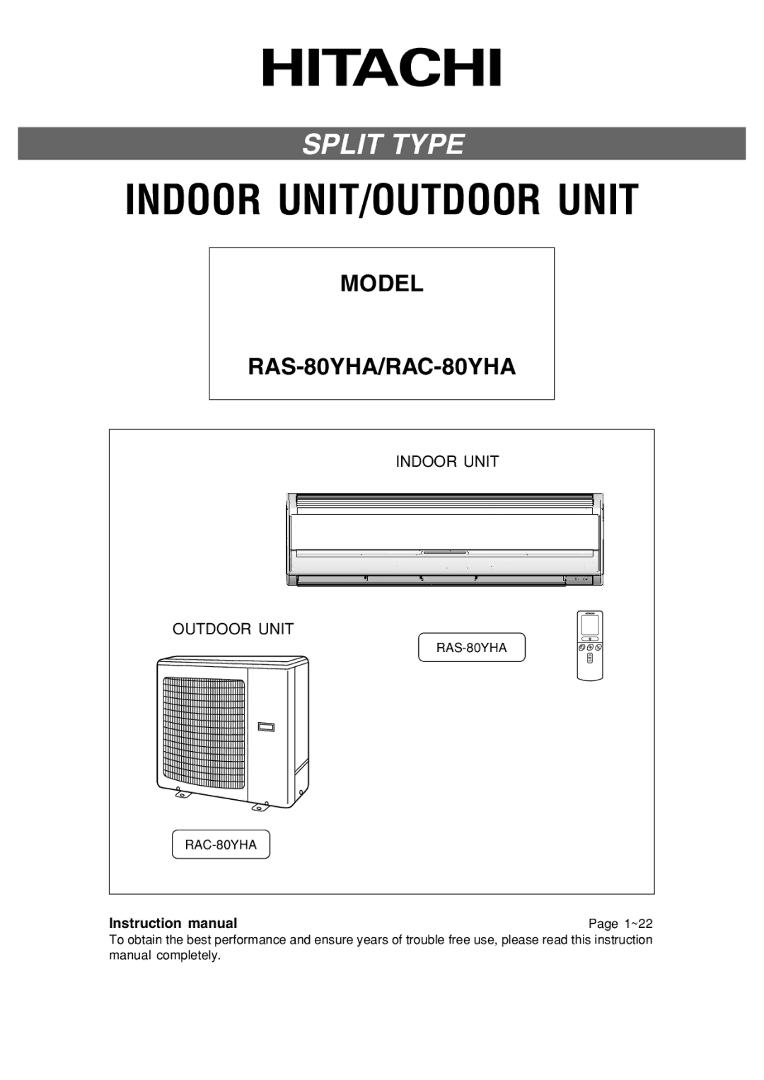 Hitachi RAS-80YHA instruction manual Indoor UNIT/OUTDOOR Unit 