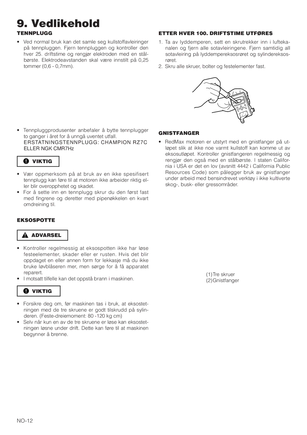 Hitachi RB160EF owner manual Tennplugg, Eksospotte, Etter Hver 100. Driftstime Utføres, Gnistfanger 