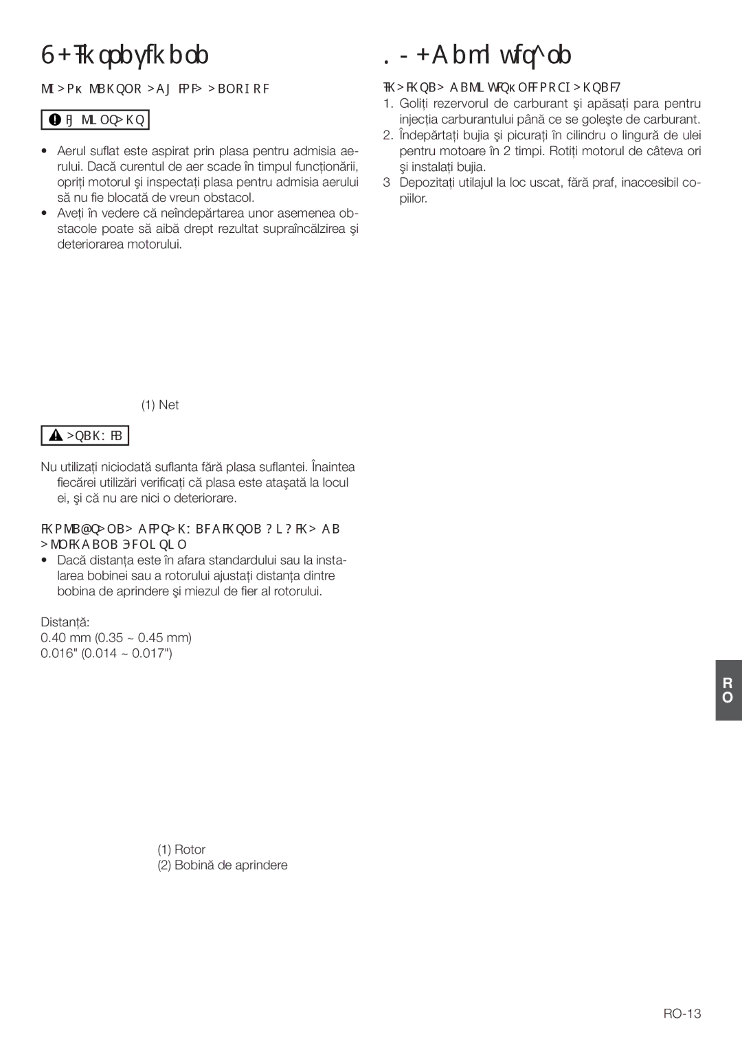 Hitachi RB160EF owner manual $Epozitare, Deteriorarea MOTORULUI 