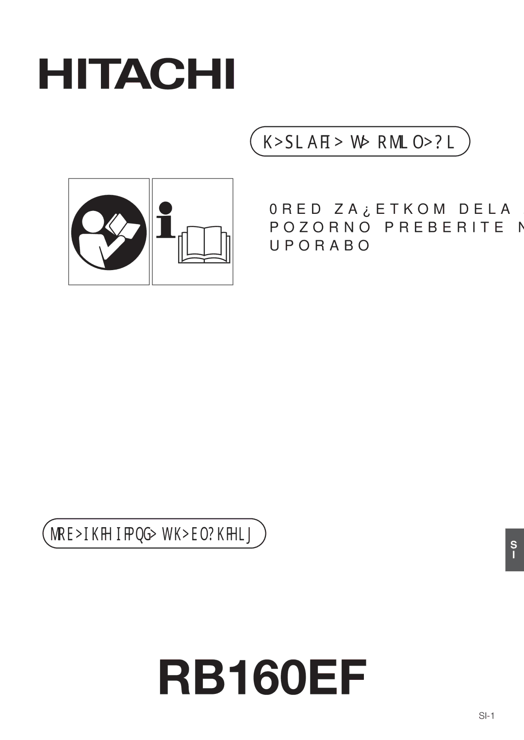 Hitachi RB160EF owner manual $,! !,50/2, 05!,.+ ,34*!+ .!2.+ 